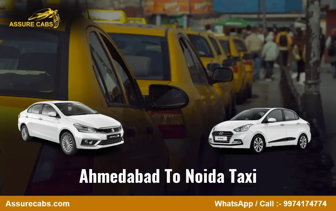 ahmedabad to noida taxi