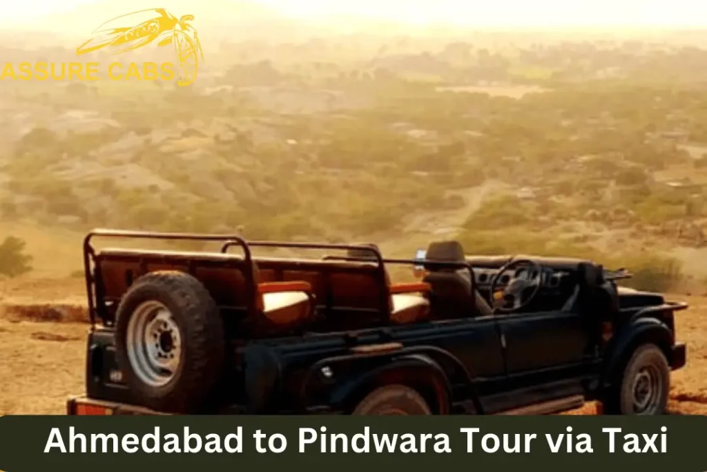 ahmedabad to pindwara tour via Taxi