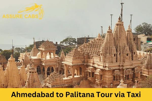 Book Ahmedabad to Palitana Taxi for one way and outstation cabs booking